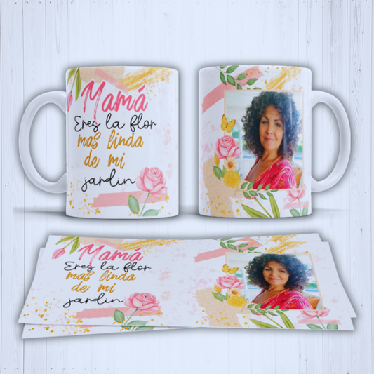 Taza mama eres la flor de mi vida